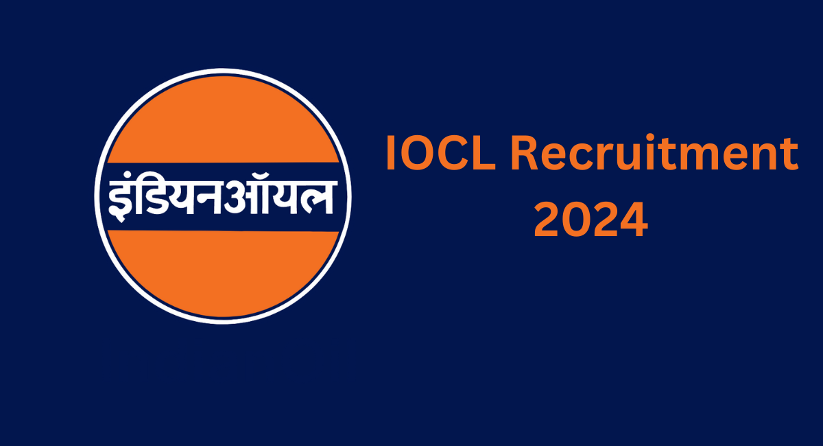 IOCL Recruitment 2024